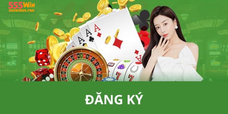 Hướng Dẫn Đăng Ký 555win Chi Tiết